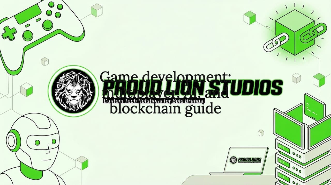 Game development: multiplayer, AI, and blockchain guide